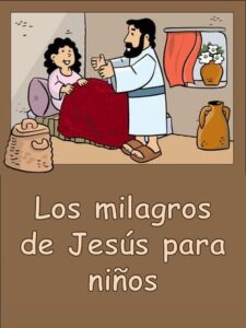 Milagros de Jesús para niños.