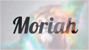 Moriah significado: Descubre el profundo significado detrás de este nombre lleno de historia y simbolismo