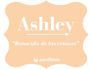 Que Significa Ashley En La Biblia
