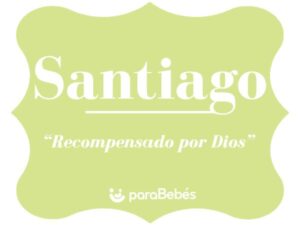 Que Significa El Nombre De Santiago En La Biblia