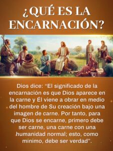 Que Significa Encarnacion Segun La Biblia