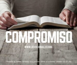 Que Significa La Palabra Compromiso Segun La Biblia