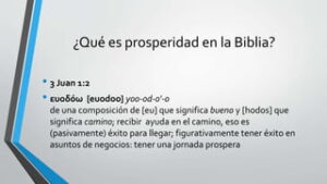 Que Significa La Palabra Prosperidad En La Biblia