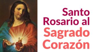 Rosario Al Sagrado Corazon De Jesus